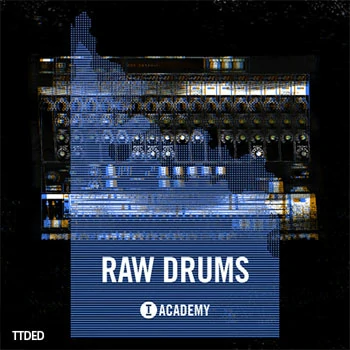 [科技浩室鼓组采样]Toolroom Academy Raw Drums [WAV]（300Mb）