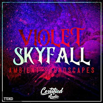 [氛围慢摇采样]Certified Audio Violet SkyFall [WAV]（480Mb）