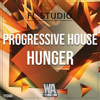 [Progressive前卫浩室素材Sylenth1预置FL工程模板]WA Production Progressive House Hunger [WAV, MiDi]（284Mb）