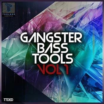 [EDM电器浩室BASS采样]Toolbox Samples Gangster Bass Tool Vol.1 [WAV]（111Mb）