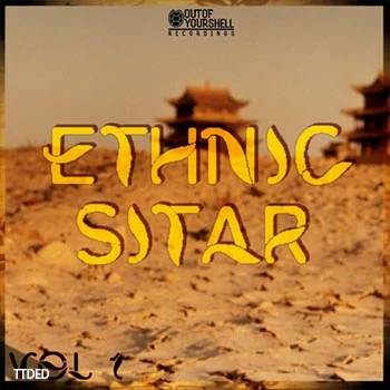 [民族西塔尔素材]Out Of Your Shell Ethnic Sitar Vol.1 [WAV, MiDi]（37Mb）