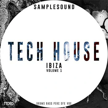 [高科技舞曲采样]Samplesound Tech House Ibiza Vol.1 [WAV, AiFF]（229Mb）