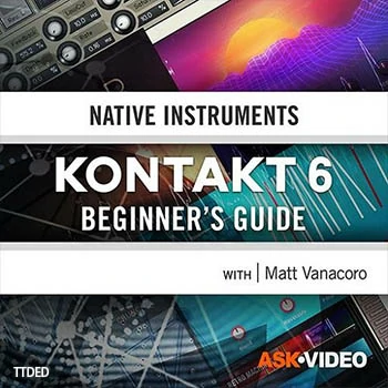 [教程]Ask Video Beginner’s Guide Kontakt 101（299Mb）