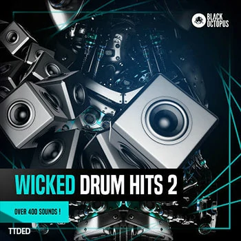 [Dubstep毛刺乐Trapstep鼓组音色]Black Octopus Sound Wicked Drum Hits 2 [WAV]（70Mb）