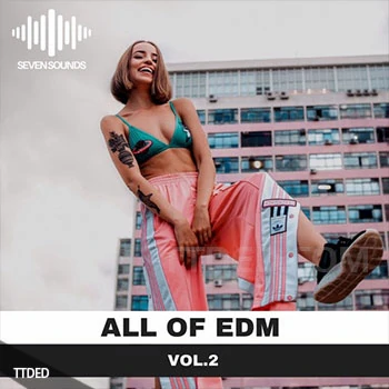 [电子舞曲奇幻贝斯素材]Seven Sounds All Of EDM Volume 2 [WAV, MiDi]（284Mb）