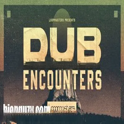 Loopmasters Dub Encounters MULTiFORMAT