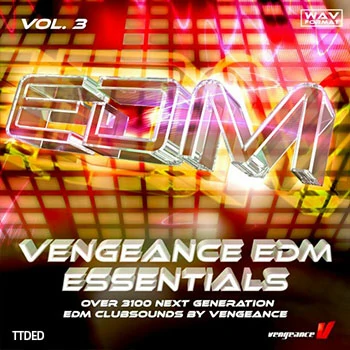 [EDM采样]Vengeance EDM Essentials Vol.3 [WAV]（822Mb）
