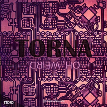[氛围驰放采样]Splice Sounds Torna Oh, Weird Sample Pack [WAV]（106Mb）