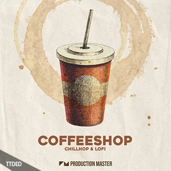 [低保真氛围嘻哈采样]Production Master Coffeeshop Chillhop and Lofi [WAV]（543Mb）