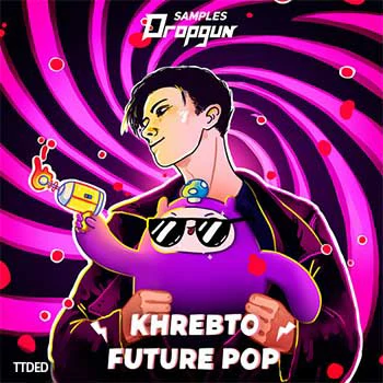 [流行热带休闲舞曲浩室采样Massive预置Serum预置]Dropgun Samples Khrebto Future Pop Sample Pack [WAV]（408Mb）
