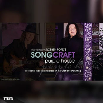 [教程]Truefire Robben Ford’s Songcraft Purple House（6.65Gb）