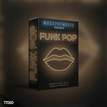 [流行放克采样Serum血清预置]Make Pop Music Funk Pop [WAV]（9Mb）