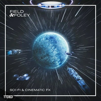 [影视电子舞曲FX音效采样]Field and Foley Sci-Fi and Cinematic FX [WAV]（405Mb）