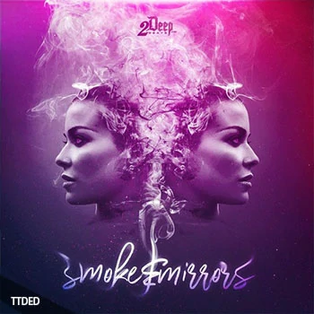 [RnB嘻哈陷阱素材]2DEEP Smoke And Mirrors [WAV, MiDi]（284Mb）