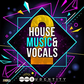 [House浩室人声采样]Audentity Records House Music and Vocals 2 [WAV]（461Mb）
