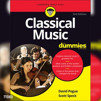[阅读]Classical Music For Dummies, 3rd Edition（18Mb）