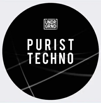 UNDRGRND Sounds Purist Techno MULTiFORMAT