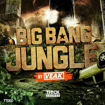 [DnB采样]THICK Sounds Big Bang Jungle by Veak [WAV]（787Mb）