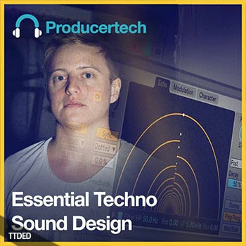 [教程]Producertech Essential Techno Sound Design（755Mb）