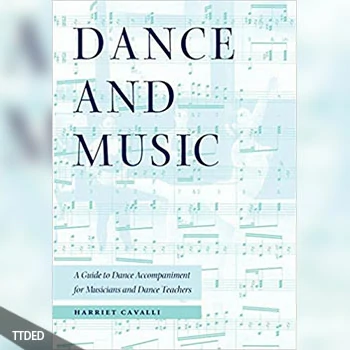 [阅读]Dance and Music A Guide to Dance Accompaniment for Musicians and Dance Teachers（5Mb）