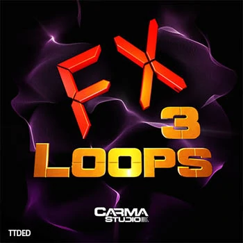 [Trapstep-Dubstep音效FX采样]Carma Studio FX Loops 3 [WAV]（168Mb）