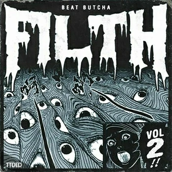[灵魂嘻哈鼓采样]Beat Butcha Filth Vol.2 Drum Kit [WAV]（239Mb）
