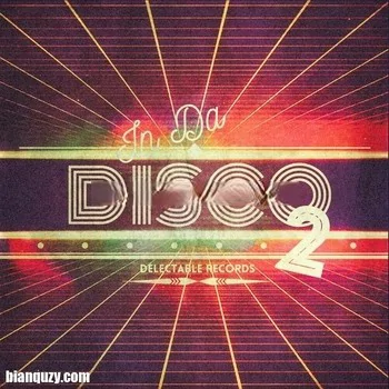 Delectable Records In Da Disco 2 WAV-FANTASTiC