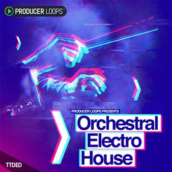 [电气浩室素材]Producer Loops Orchestral Electro House [WAV, MiDi, REX]（1.36Gb）