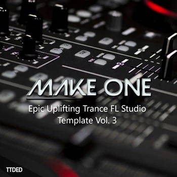 [FL工程模板Trance]Make One Epic Uplifting Trance FL Studio Template Vol.3（85Mb）