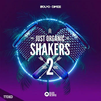 [Tropical休闲热带舞曲采样]Black Octopus Sound Just Organic Shakers 2 [WAV]（50Mb）