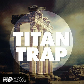 [Trap陷阱Serum血清预置]Big EDM Titan Trap [WAV, MiDi]（827Mb）