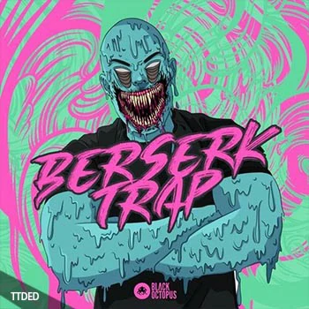 [Trap陷阱素材Serum预设音色]Black Octopus Sound Berserk Trap [WAV, MiDi]（509Mb）