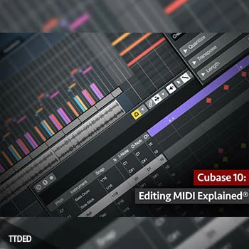 [教程]Groove3 Cubase 10 Editing MIDI Explained（376Mb）