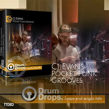 [Funk放克采样]DrumDrops CJ Evans Pocket Funk Vol.1 Loops and Hits Pack [WAV]（1.31Gb）