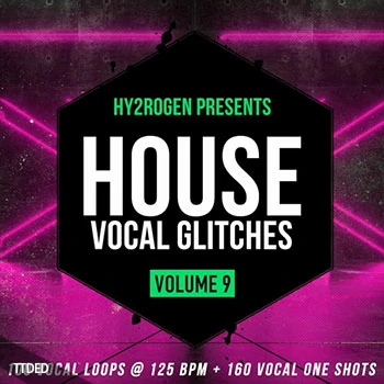 [科技浩室人声素材]HY2ROGEN House Vocal Glitches Volume 9 [多格式]（211Mb）