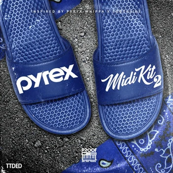 [Trap陷阱素材]ProofOnTheTrack PYREX Midi Kit 2 [WAV, MiDi]（4Mb）