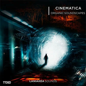 [影视氛围音景采样]Laniakea Sounds Cinematica Organic Soundscapes [WAV]（763Mb）