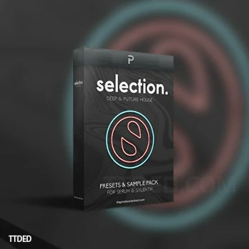 [深邃浩室素材Sylenth1预置Serum预置FL工程模板]The Producer School Selection for Serum and Sylenth1 [WAV, MiDi]（471Mb）