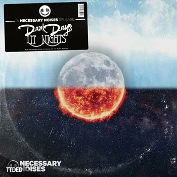 [嘻哈陷阱采样]Necessary Noises Dark Days Lit Nights [WAV]（443Mb）