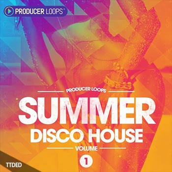 [迪斯科浩室素材]Producer Loops Summer Disco House Vol.1 [WAV, MiDi]（529Mb）