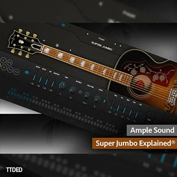 [教程]Groove3 Ample Sound Super Jumbo Explained（241Mb）