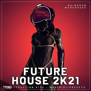 [未来浩室素材Serum预置]Mainroom Warehouse Future House 2K21 [WAV, MiDi]（946Mb）