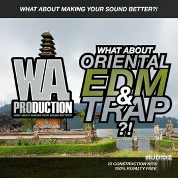 W.A Production What About Oriental EDM and Trap WAV MiDi