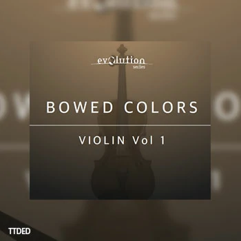 [小提琴音源]Evolution Series Bowed Colors Violin Vol.1 [KONTAKT]（1.11Gb）