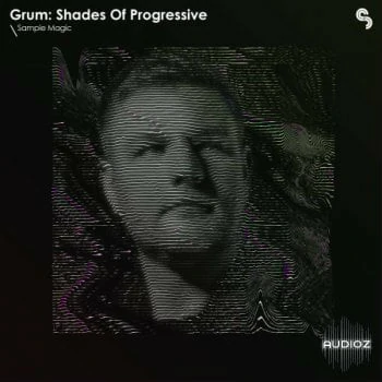 Sample Magic Grum Shades of Progressive MULTiFORMAT-FANTASTiC