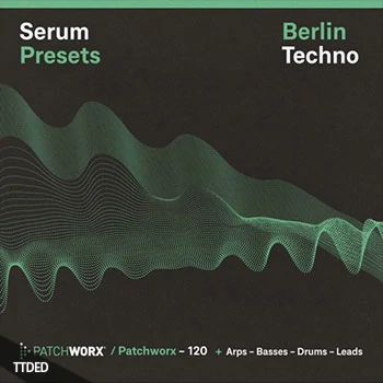 [科技浩室素材Serum预置]Loopmasters Patchworx 120 Berlin Techno Serum Presets [WAV, MiDi]（163Mb）