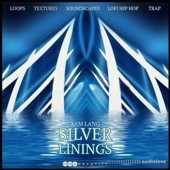 Audentity Records Sam Lang Silver Linings [WAV]