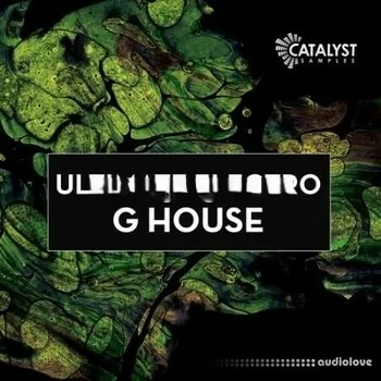 Catalyst Samples Ultimate Electro G House [WAV, MiDi, Synth Presets]
