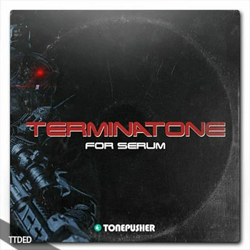 [Serum血清预置影视乐]Tonepusher Terminatone（8Mb）