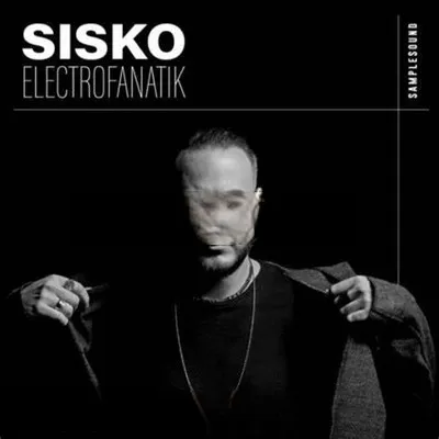 Samplesound Artist Series Sisko Electrofanatik WAV-FANTASTiC